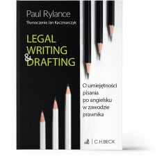 Legal Writing & Drafting. O umiejętności pisania po angielsku w zawodzie prawnika