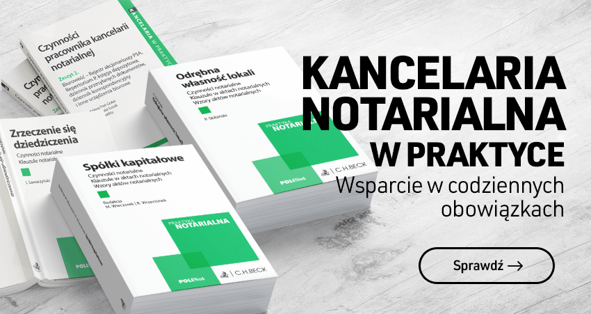 Kancelaria notarialna w praktyce