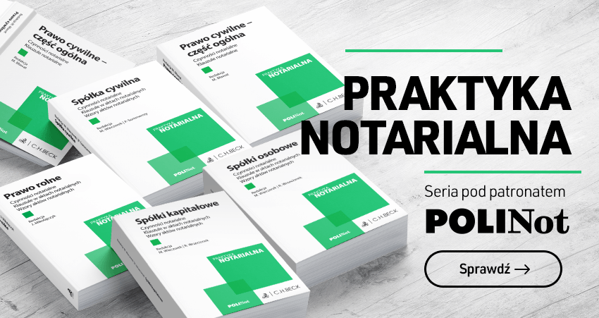 Praktyka Notarialna - nowa seria dla notariuszy
