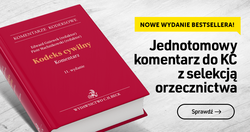 Kodeks cywilny. Komentarz - nowe wydanie