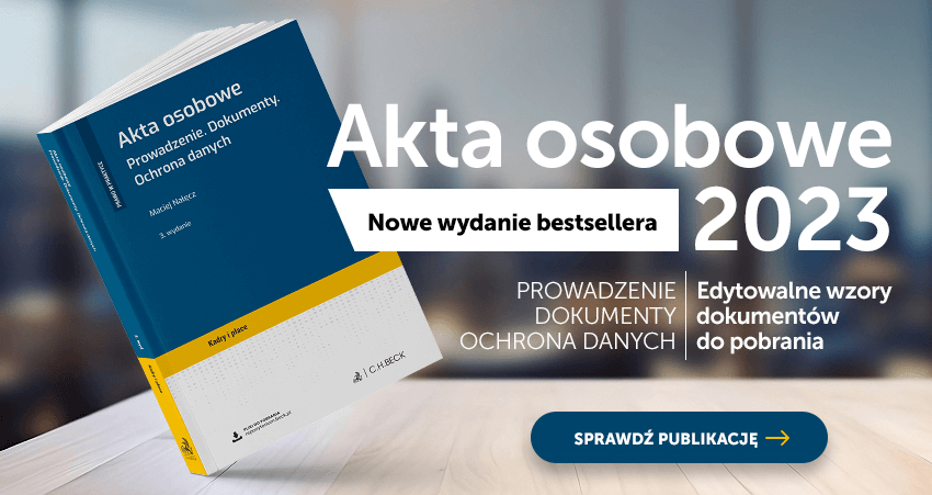 Akta osobowe 2023. Prowadzenie. Dokumenty. Ochrona danych