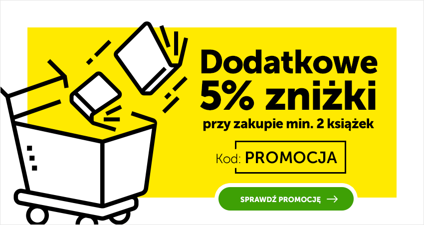 Dodatkowe 5% zniżki przy zakupie min. 2 książek