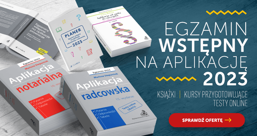 Egzamin wstępny na aplikacje prawnicze 2023