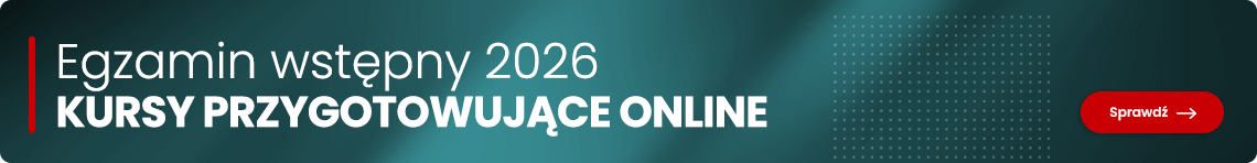 Egzamin wstępny 2026 >> Kurs online