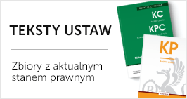 Teksty ustaw. Zbiory z aktualnym stanem prawnym