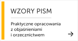Wzory - pisma procesowe i umowy