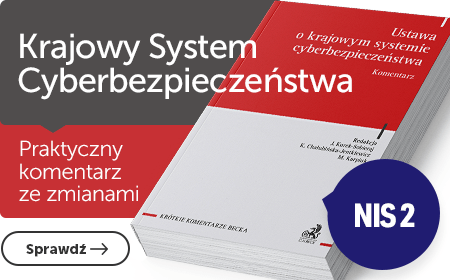 Ustawa o krajowym systemie cyberbezpieczeństwa. Komentarz