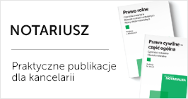 Oferta dla notariuszy - najnowsze publikacje