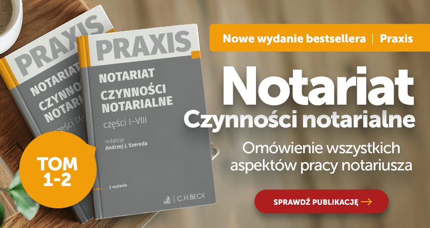 Notariat. Czynności notarialne. Tom 1-2