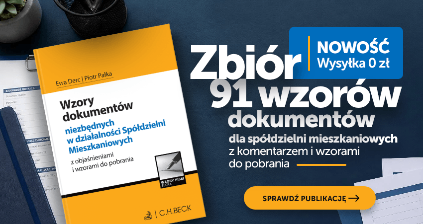 Wzory dokumentów niezbędnych w działalności Spółdzielni Mieszkaniowych z objaśnieniami i wzorami do pobrania