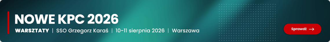 Nowe KPC 2026 >> Warsztaty stacjonarne z SSO Grzegorzem Karasiem już 10 sierpnia w Warszawie!