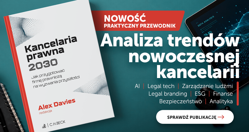 Kancelaria prawna 2030. Jak przygotować firmę prawniczą na wyzwania przyszłości