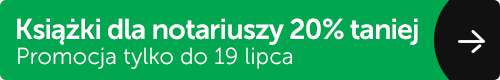 Kancelaria notarialna w praktyce 20% taniej