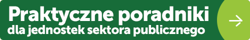 Aktualne poradniki dla jednostek sektora publicznego