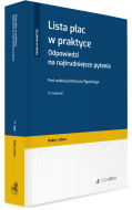 Lista płac w praktyce. Odpowiedzi na najtrudniejsze pytania
