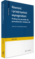 Równość i przejrzystość wynagrodzeń. Praktyczny poradnik dla pracodawców i działów HR