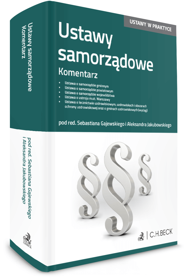 Ustawy samorządowe. Komentarz, 2018, Sebastian Gajewski ...