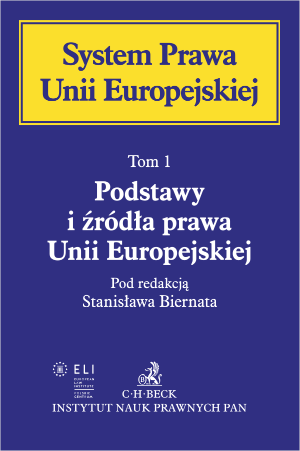 Podstawy i źródła prawa Unii Europejskiej. System Prawa Unii