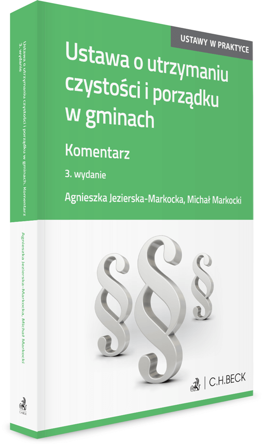 Ustawa o utrzymaniu czystości i porządku w gminach. Komentarz, Wydanie