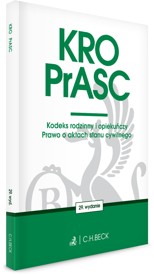 Ustawa O Aktach Stanu Cywilnego KRO. PrASC. Kodeks rodzinny i opiekuńczy. Prawo o aktach stanu