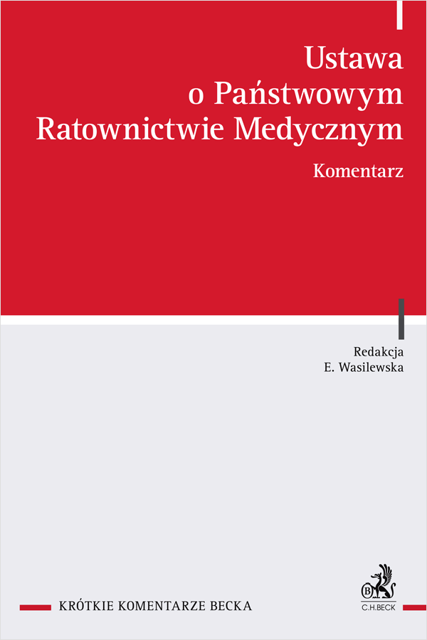 Ustawa O Państwowym Ratownictwie Medycznym www.ksiegarnia.beck.pl