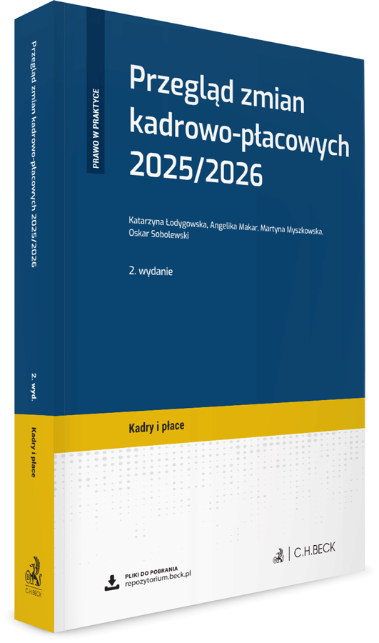 Przegl d Zmian Kadrowo p acowych 2025 2026 Wzory Do Pobrania Wydanie przegl-d-zmian-kadrowo-p-acowych-2025-2026-wzory-do-pobrania-wydanie