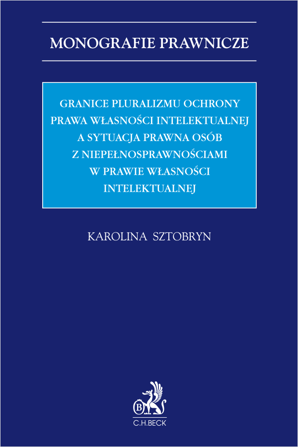 Granice pluralizmu ochrony prawa własności intelektualnej a