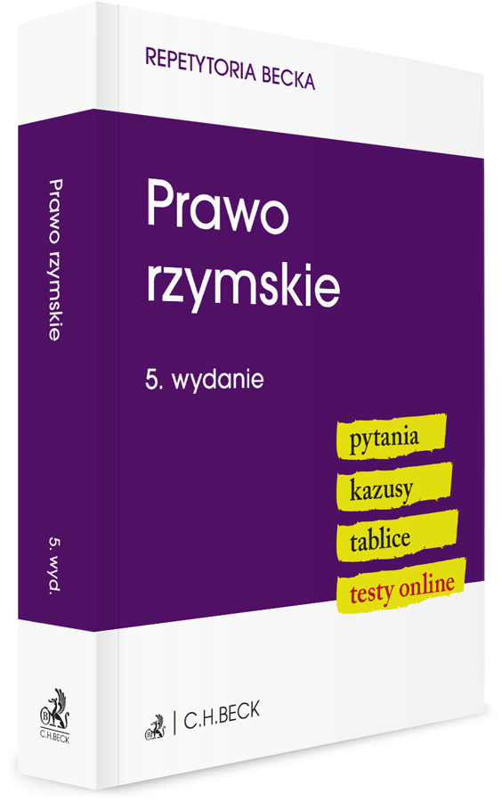 Rzymskie Prawo Prywatne Kazusy I ćwiczenia www.ksiegarnia.beck.pl