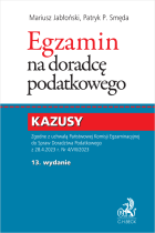 Egzamin na doradcę podatkowego. Kazusy