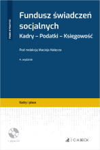 Fundusz świadczeń socjalnych. Kadry. Podatki. Księgowość + płyta CD