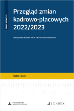Przegląd zmian kadrowo-płacowych 2022/2023 + wzory do pobrania