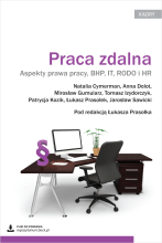 Praca zdalna. Aspekty prawa pracy, BHP, IT, RODO i HR + wzory do pobrania