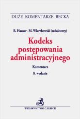 Kodeks postępowania administracyjnego. Komentarz