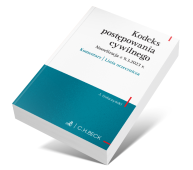 Kodeks postępowania cywilnego. Nowelizacja z 9.3.2023 r. Komentarz | Linia orzecznicza