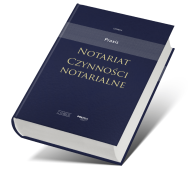 Notariat. Czynności notarialne. Praxis