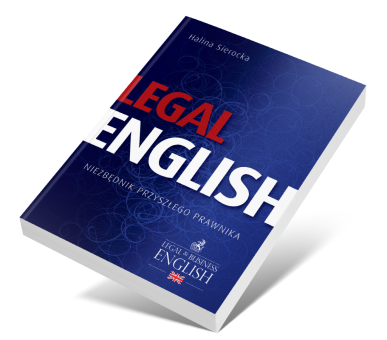 Legal English. Niezbędnik przyszłego prawnika