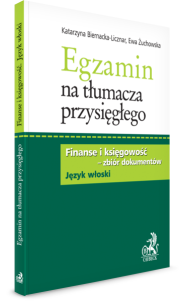 Egzamin na tłumacza przysiegłego. Finanse i księgowość - zbiór dokumentów w języku włoskim