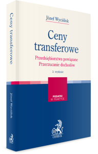 Ceny transferowe. Przedsiębiorstwa powiązane. Przerzucanie dochodów