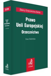 Prawo Unii Europejskiej. Orzecznictwo