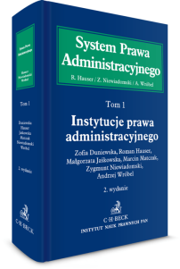 Instytucje prawa administracyjnego. System Prawa Administracyjnego. Tom 1