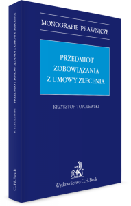 Przedmiot zobowiązania z umowy zlecenia