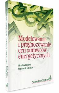 Modelowanie i prognozowanie cen surowców energetycznych