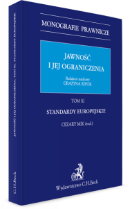 Jawność i jej ograniczenia. Standardy europejskie. Tom 11