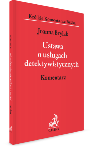 Ustawa o usługach detektywistycznych. Komentarz