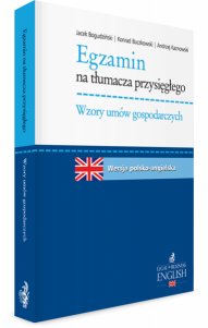 Egzamin na tłumacza przysięgłego. Wzory umów gospodarczych. Język angielski