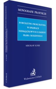 Powództwo prokuratora w sprawach niemajątkowych z zakresu prawa rodzinnego