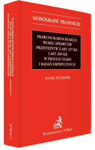 Prawnokarna reakcja wobec sprawców przestępstw z art. 197 KK i art. 200 KK w świetle teorii i badań empirycznych