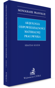 Aksjologia odpowiedzialności materialnej pracownika