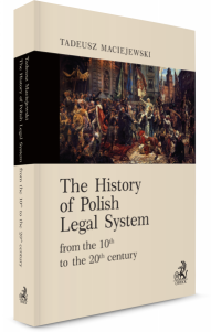 The History of Polish Legal System from the 10th to the 20th century