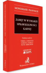 Zamęt w wymiarze sprawiedliwości karnej